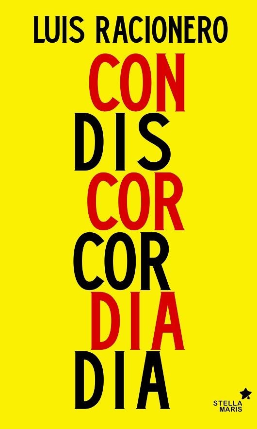 CONCORDIA O DISCORDIA | 9788416541249 | RACIONERO GRAU, LUIS | Llibreria Online de Vilafranca del Penedès | Comprar llibres en català