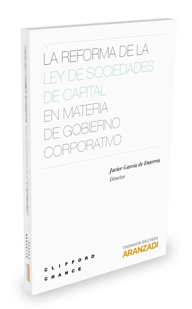 LA REFORMA DE LA LEY DE SOCIEDADES DE CAPITAL EN MATERIA DE GOBIERNO CORPORATIVO | 9788490982044 | GARCÍA DE ENTERRÍA, JAVIER | Llibreria Online de Vilafranca del Penedès | Comprar llibres en català