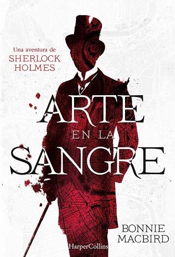 ARTE EN LA SANGRE - UNA AVENTURA DE SHERLOCK HOLMES | 9788416502103 | MACBIRD, BONNIE | Llibreria L'Odissea - Libreria Online de Vilafranca del Penedès - Comprar libros