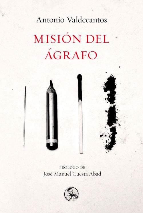 MISIÓN DEL ÁGRAFO | 9788495291394 | VALDECANTOS, ANTONIO | Llibreria Online de Vilafranca del Penedès | Comprar llibres en català