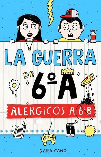 LA GUERRA DE 6º A | 9788420482415 | CANO, SARA | Llibreria Online de Vilafranca del Penedès | Comprar llibres en català