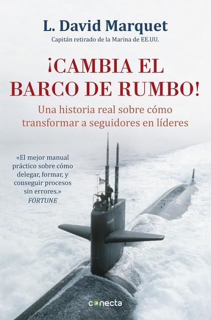 ¡CAMBIA EL BARCO DE RUMBO! | 9788416029594 | MARQUET, L. DAVID | Llibreria Online de Vilafranca del Penedès | Comprar llibres en català