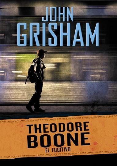 EL FUGITIVO (THEODORE BOONE 5) | 9788490434642 | GRISHAM, JOHN | Llibreria Online de Vilafranca del Penedès | Comprar llibres en català