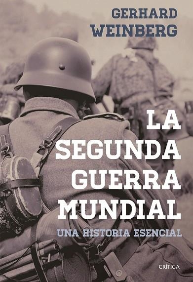 LA SEGUNDA GUERRA MUNDIAL | 9788498929010 | WEINBERG, GERHARD L | Llibreria Online de Vilafranca del Penedès | Comprar llibres en català