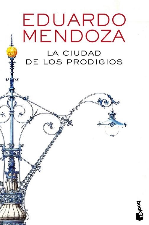 LA CIUDAD DE LOS PRODIGIOS | 9788432225871 | MENDOZA, EDUARDO | Llibreria Online de Vilafranca del Penedès | Comprar llibres en català