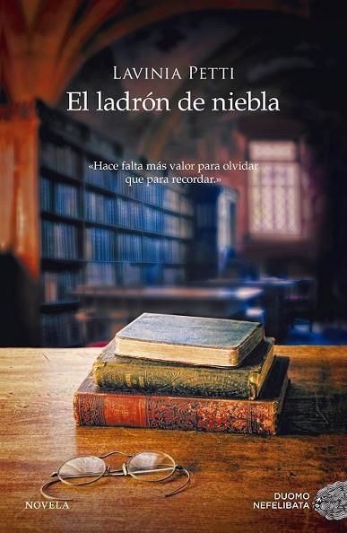 EL LADRÓN DE NIEBLA | 9788416261895 | PETTI, LAVINIA | Llibreria Online de Vilafranca del Penedès | Comprar llibres en català