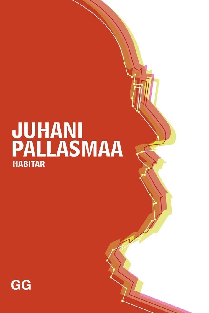 HABITAR | 9788425229237 | PALLASMAA, JUHANI | Llibreria Online de Vilafranca del Penedès | Comprar llibres en català