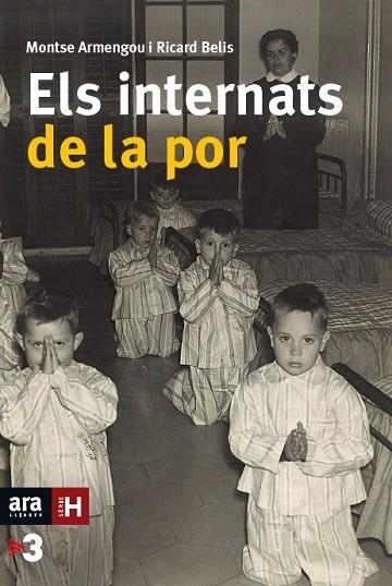 ELS INTERNATS DE LA POR | 9788416154517 | ARMENGOU, MONTSE / BELIS, RICARD | Llibreria Online de Vilafranca del Penedès | Comprar llibres en català