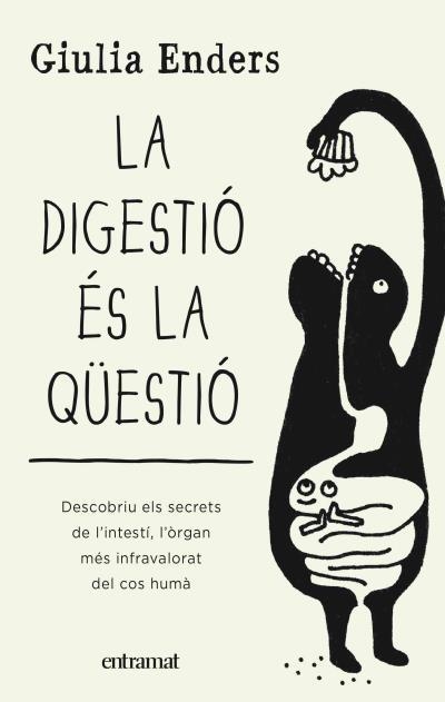 LA DIGESTIÓ ÉS LA QÜESTIÓ | 9788492920136 | ENDERS, GIULIA | Llibreria Online de Vilafranca del Penedès | Comprar llibres en català