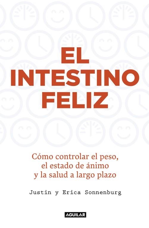 EL INTESTINO FELIZ | 9788403015012 | SONNENBURG,JUSTIN / SONNENBURG,ERICA | Llibreria Online de Vilafranca del Penedès | Comprar llibres en català