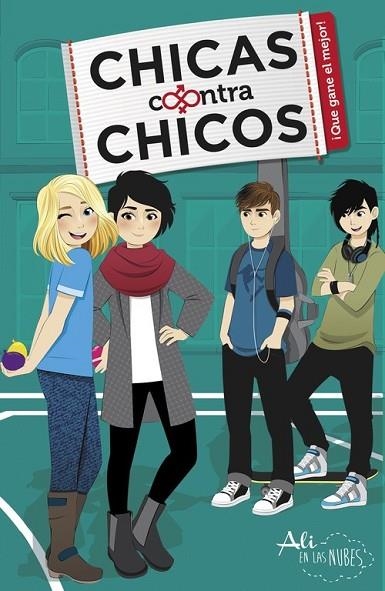 ¡QUE GANE EL MEJOR! (CHICAS CONTRA CHICOS 2) | 9788420482187 | EN LAS NUBES, ALI | Llibreria Online de Vilafranca del Penedès | Comprar llibres en català