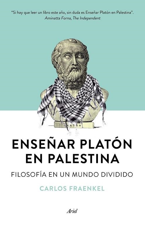 ENSEÑAR PLATÓN EN PALESTINA | 9788434423183 | FRAENKEL, CARLOS | Llibreria Online de Vilafranca del Penedès | Comprar llibres en català