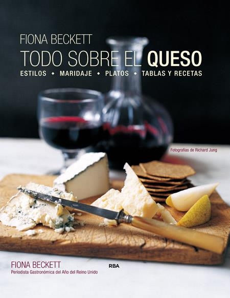 TODO SOBRE EL QUESO | 9788490565308 | BECKETT , FIONA | Llibreria Online de Vilafranca del Penedès | Comprar llibres en català