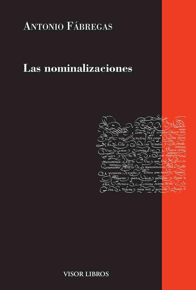 LAS NOMINALIZACIONES | 9788498956832 | FÁBREGAS, ANTONIO | Llibreria Online de Vilafranca del Penedès | Comprar llibres en català