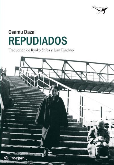 REPUDIADOS | 9788494378218 | DAZAI, OSAMU | Llibreria Online de Vilafranca del Penedès | Comprar llibres en català