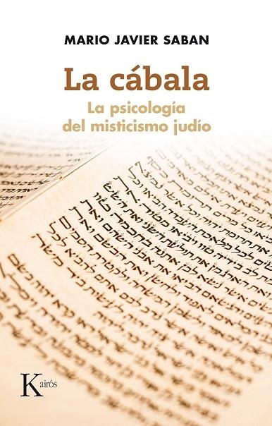 LA CÁBALA LA PSICOLOGIA DEL MISTICISMO JUDIO | 9788499884875 | SABAN CUÑO, MARIO JAVIER | Llibreria Online de Vilafranca del Penedès | Comprar llibres en català