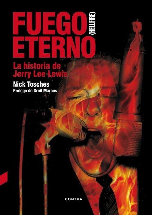 FUEGO ETERNO | 9788494403354 | TOSCHES, NICK | Llibreria Online de Vilafranca del Penedès | Comprar llibres en català