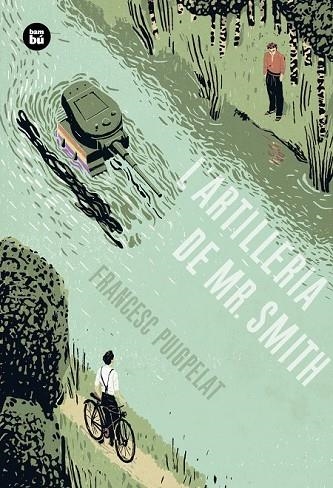 L'ARTILLERIA DE MR SMITH | 9788483434055 | PUIGPELAT, FRANCESC | Llibreria Online de Vilafranca del Penedès | Comprar llibres en català