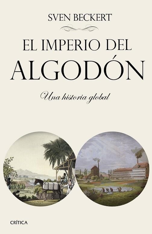 EL IMPERIO DEL ALGODÓN | 9788498929140 | BECKERT, SVEN | Llibreria Online de Vilafranca del Penedès | Comprar llibres en català