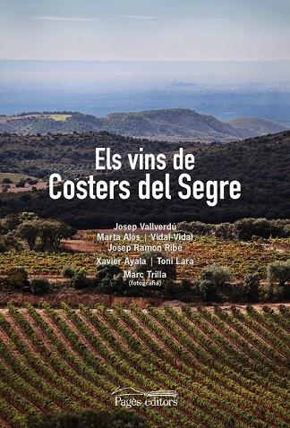 ELS VINS DE COSTERS DEL SEGRE | 9788499756875 | AA. VV. | Llibreria Online de Vilafranca del Penedès | Comprar llibres en català