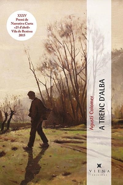 A TRENC D'ALBA | 9788483308769 | COLOMER FERRÁNDIZ, AGUSTÍ | Llibreria Online de Vilafranca del Penedès | Comprar llibres en català