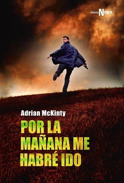 POR LA MAÑANA ME HABRÉ IDO | 9788491042501 | MCKINTY, ADRIAN | Llibreria Online de Vilafranca del Penedès | Comprar llibres en català