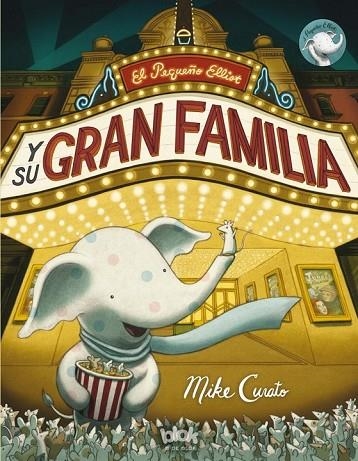 EL PEQUEÑO ELLIOT Y SU GRAN FAMILIA | 9788416075782 | CURATO, MIKE | Llibreria Online de Vilafranca del Penedès | Comprar llibres en català