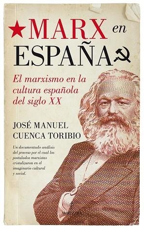 MARX EN ESPAÑA | 9788416392452 | CUENCA TORIBIO, JOSÉ MANUEL | Llibreria Online de Vilafranca del Penedès | Comprar llibres en català