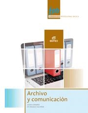 ARCHIVO Y COMUNICACIÓN | 9788490033111 | ORMEÑO ALONSO, JOSEFA/VALVERDE MARTÍN, MARÍA ÁNGELES | Llibreria Online de Vilafranca del Penedès | Comprar llibres en català