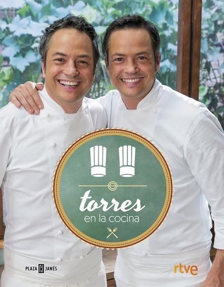 TORRES EN LA COCINA | 9788401017315 | TORRES, SERGIO / TORRES, JAVIER | Llibreria Online de Vilafranca del Penedès | Comprar llibres en català