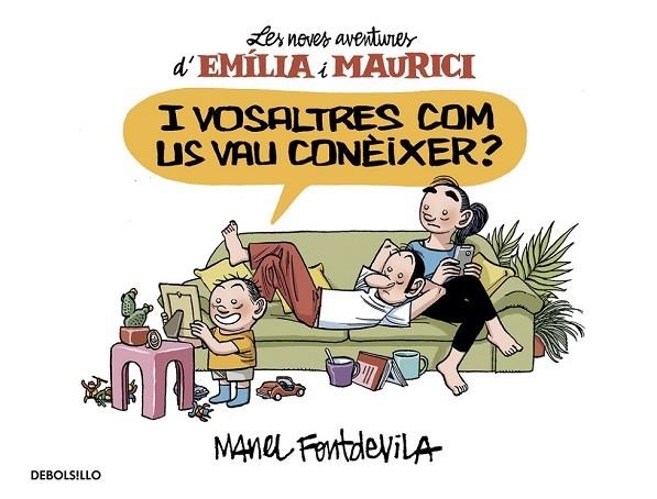 I VOSALTRES COM US VAU CONÈIXER ? ( EMÍLIA I MAURICI 1 ) | 9788466329934 | FONTDEVILA, MANEL | Llibreria L'Odissea - Libreria Online de Vilafranca del Penedès - Comprar libros