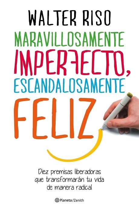 MARAVILLOSAMENTE IMPERFECTO ESCANDALOSAMENTE FELIZ | 9788408151951 | RISO, WALTER | Llibreria Online de Vilafranca del Penedès | Comprar llibres en català