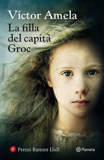 LA FILLA DEL CAPITÀ GROC | 9788497082815 | AMELA, VICTOR | Llibreria Online de Vilafranca del Penedès | Comprar llibres en català