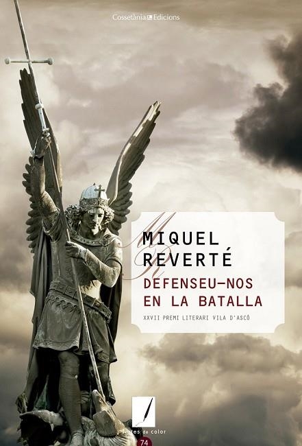 DEFENSEU-NOS EN LA BATALLA | 9788490343920 | REVERTÉ, MIQUEL | Llibreria Online de Vilafranca del Penedès | Comprar llibres en català