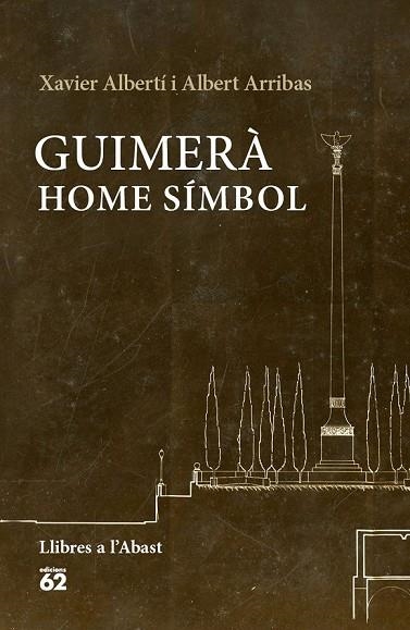 GUIMERÀ HOME SÍMBOL | 9788429774993 | ALBERTI, XAVIER / ARRIBAS, ALBERT | Llibreria Online de Vilafranca del Penedès | Comprar llibres en català