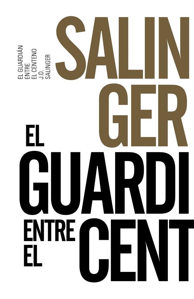 EL GUARDIÁN ENTRE EL CENTENO | 9788491042570 | SALINGER, J. D. | Llibreria Online de Vilafranca del Penedès | Comprar llibres en català