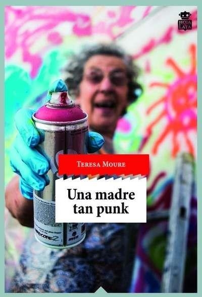 UNA MADRE TAN PUNK | 9788416537051 | MOURE, TERESA | Llibreria Online de Vilafranca del Penedès | Comprar llibres en català