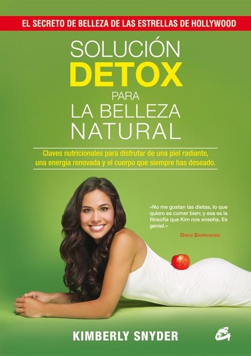 SOLUCIÓN DETOX PARA LA BELLEZA NATURAL | 9788484455134 | SNYDER, KIMBERLY | Llibreria Online de Vilafranca del Penedès | Comprar llibres en català