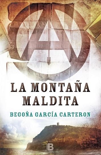 LA MONTAÑA MALDITA | 9788466659130 | GARCÍA CARTERON, BEGOÑA | Llibreria Online de Vilafranca del Penedès | Comprar llibres en català