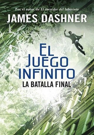 LA BATALLA FINAL ( EL JUEGO INFINITO 3 ) | 9788490435854 | DASHNER, JAMES | Llibreria Online de Vilafranca del Penedès | Comprar llibres en català