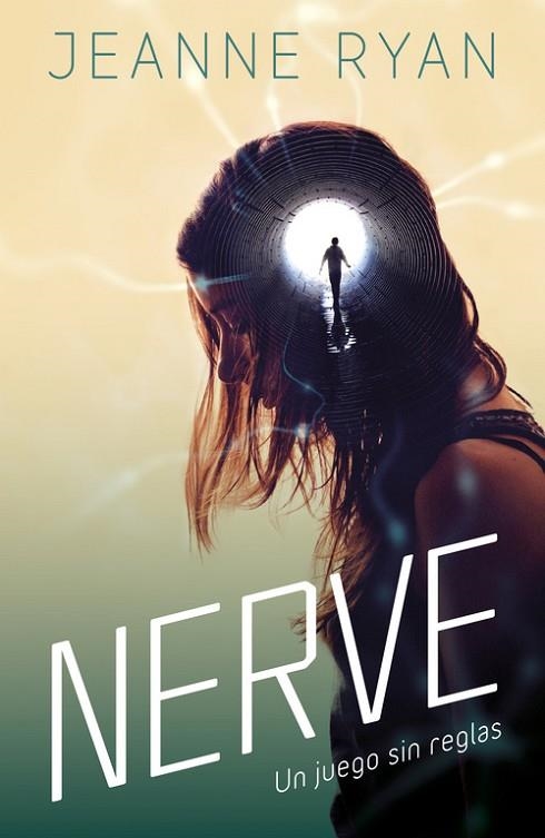 NERVE UN JUEGO SIN REGLAS | 9788420482330 | RYAN, JEANNE | Llibreria Online de Vilafranca del Penedès | Comprar llibres en català