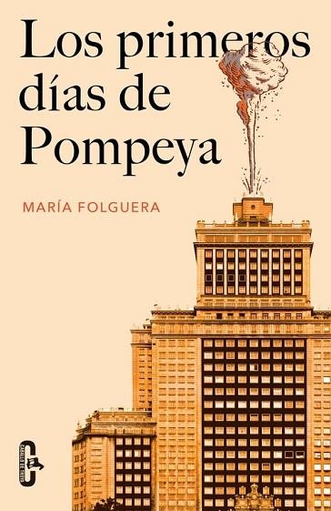 LOS PRIMEROS DÍAS DE POMPEYA  | 9788415451679 | FOLGUERA, MARIA | Llibreria Online de Vilafranca del Penedès | Comprar llibres en català