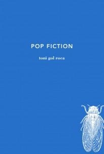 POP FICTION | 9788494433092 | GOL, TONI | Llibreria Online de Vilafranca del Penedès | Comprar llibres en català