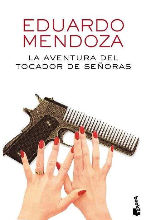 LA AVENTURA DEL TOCADOR DE SEÑORAS | 9788432225895 | MENDOZA, EDUARDO | Llibreria L'Odissea - Libreria Online de Vilafranca del Penedès - Comprar libros