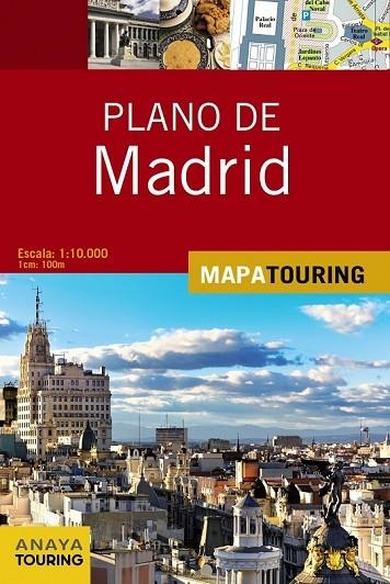 PLANO DE MADRID | 9788499358581 | ANAYA TOURING | Llibreria Online de Vilafranca del Penedès | Comprar llibres en català