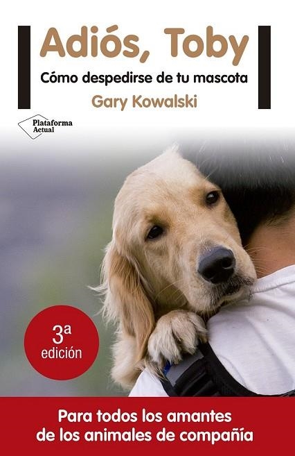 ADIÓS TOBY | 9788416620456 | KOWALSKI, GARY | Llibreria Online de Vilafranca del Penedès | Comprar llibres en català