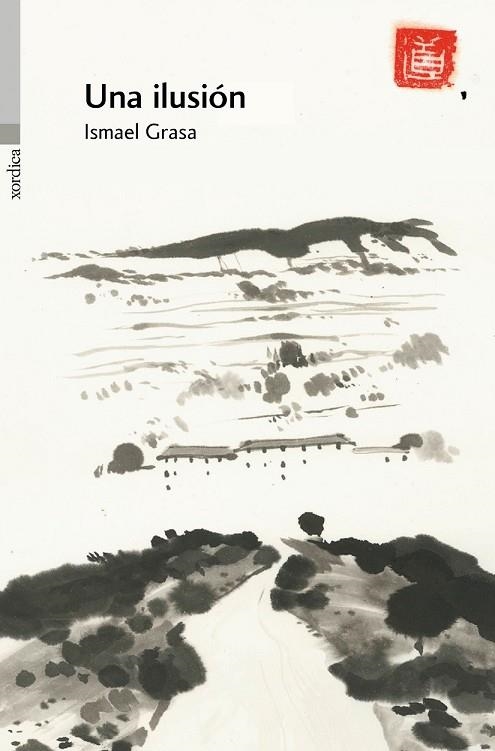 UNA ILUSIÓN | 9788416461080 | GRASA, ISMAEL | Llibreria Online de Vilafranca del Penedès | Comprar llibres en català