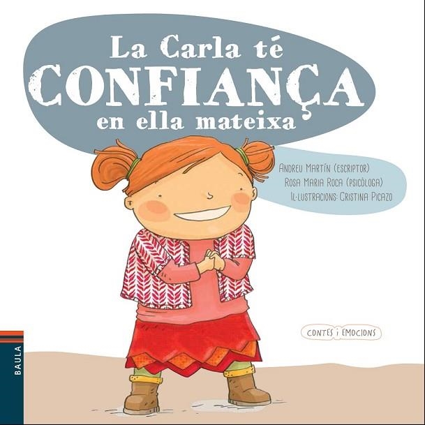 LA CARLA TÉ CONFIANÇA EN ELLA MATEIXA | 9788447930555 | MARTÍN FARRERO, ANDREU/ROCA REYNES, ROSA MARIA | Llibreria Online de Vilafranca del Penedès | Comprar llibres en català