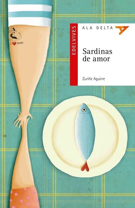 SARDINAS DE AMOR | 9788414001189 | AGUIRRE LARRAZA, ZURIÑE | Llibreria Online de Vilafranca del Penedès | Comprar llibres en català