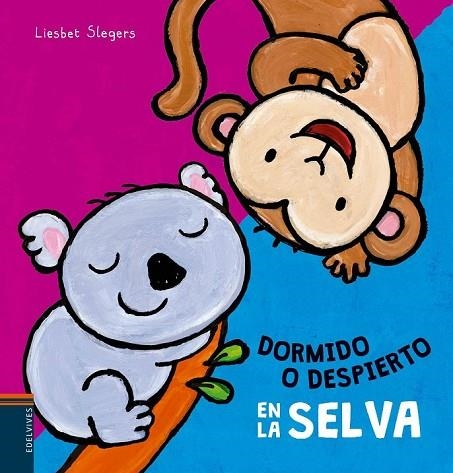 DORMIDO O DESPIERTO EN LA SELVA | 9788414001943 | SLEGERS, LIESBET | Llibreria Online de Vilafranca del Penedès | Comprar llibres en català